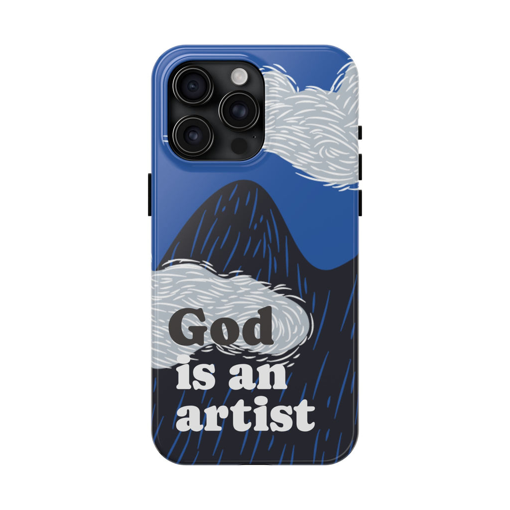 Phone Case — "God Is an Artist" Blue Mountain Protective Case
